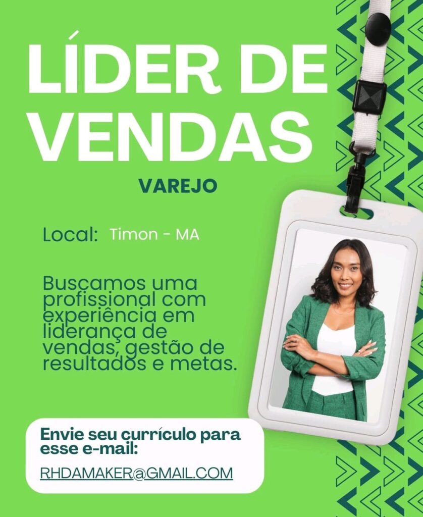 Vaga para Líder de Vendas em Timon