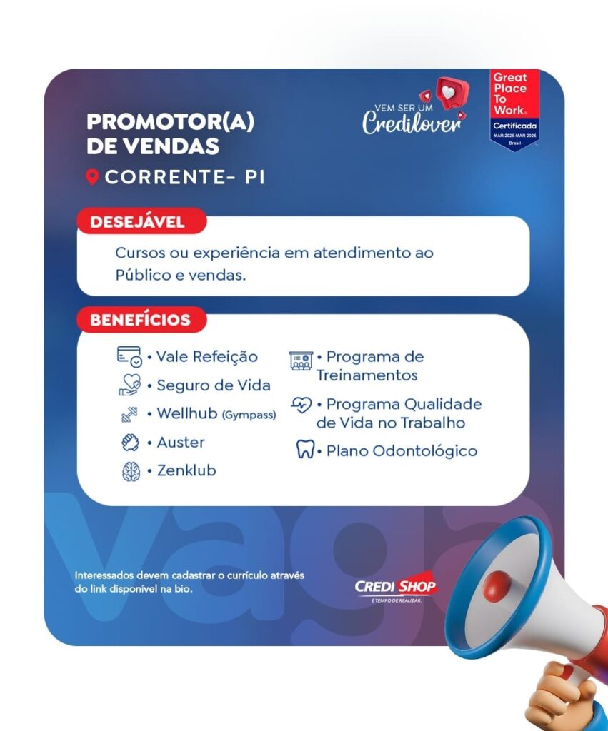 Vaga para Promotor(a) de Vendas em Corrente