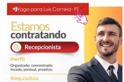 Vaga para Recepcionista em Luís Correia