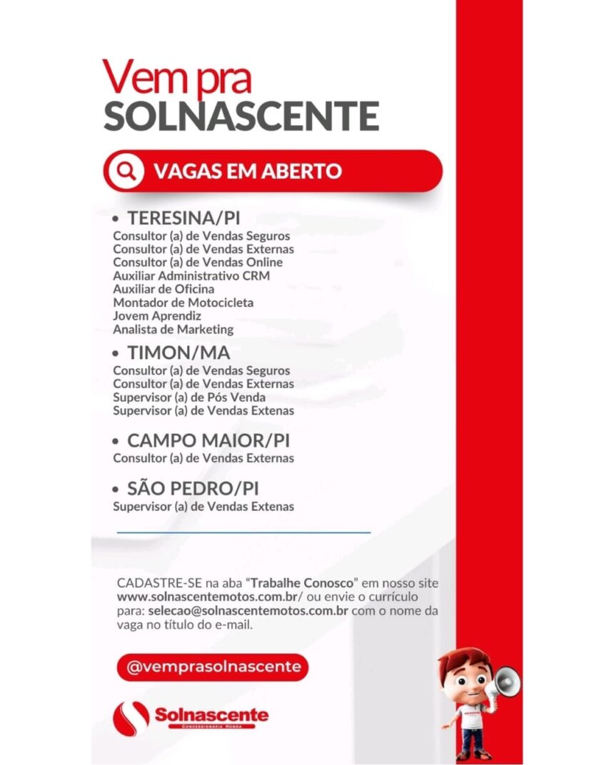 A Solnascente motos está com diversas oportunidades de emprego no Piauí