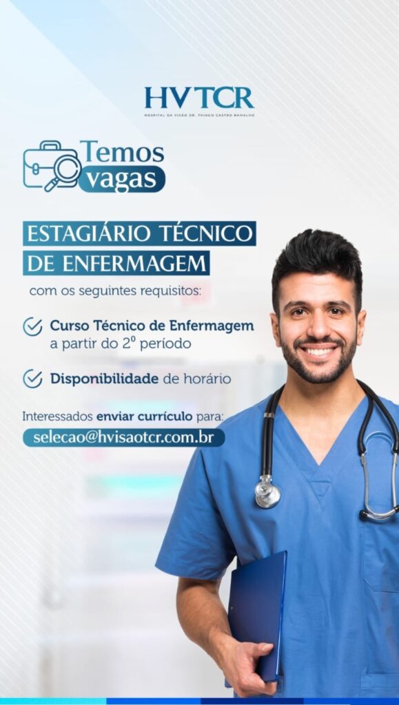 Vaga de Estágio para Técnico de Enfermagem 