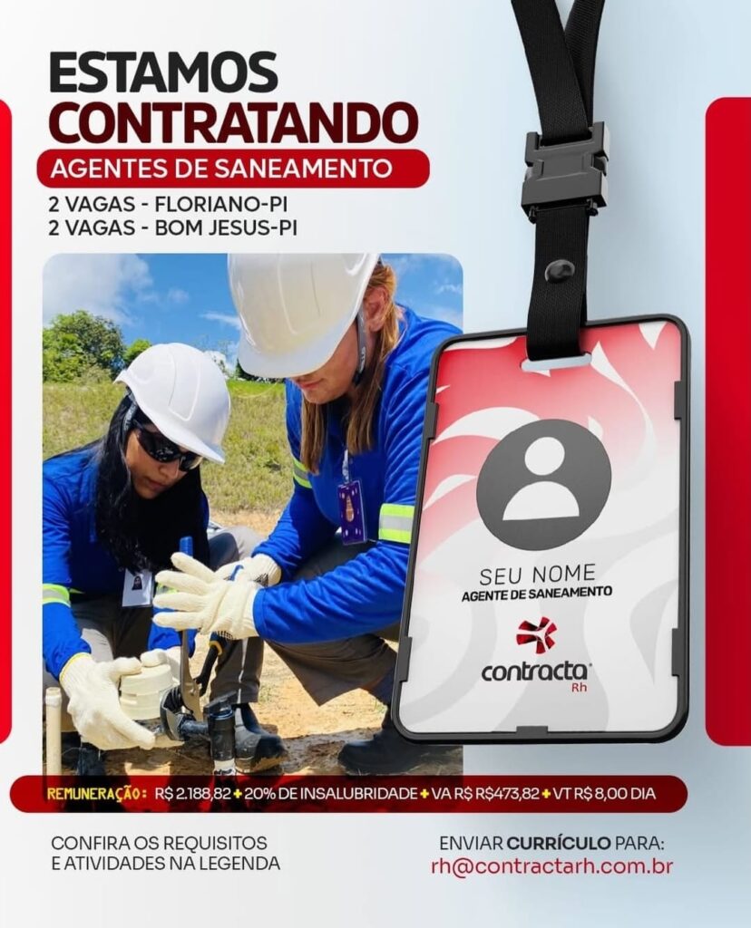 Vaga de emprego para Agentes de Saneamento em Floriano e Bom Jesus