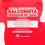 Vaga de emprego para Balconista e Operador de Caixa