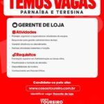 Vaga de emprego para Gerente de Loja em Teresina e Parnaíba