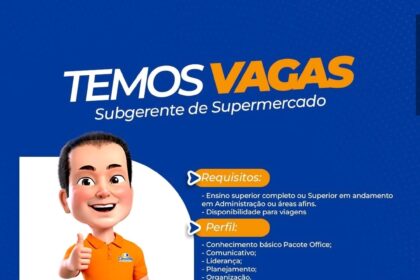 Vaga de emprego para Subgerente de Supermercado