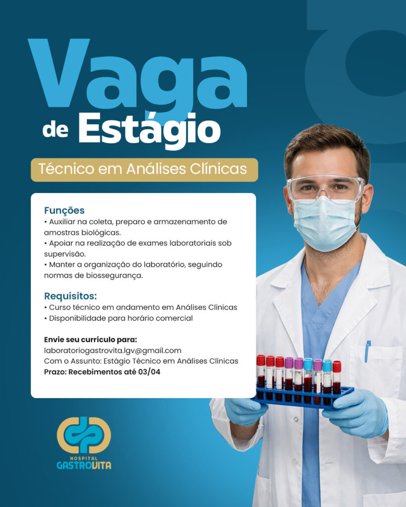Vaga de Estágio para Técnico em Análises Clínicas