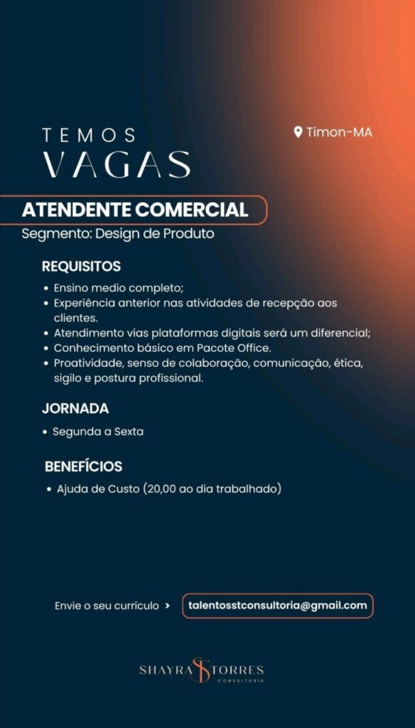 Vaga de emprego para Atendente Comercial em Timon