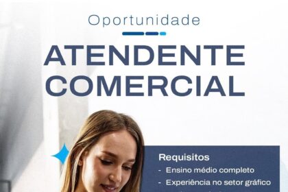 Vaga de emprego para Atendente Comercial