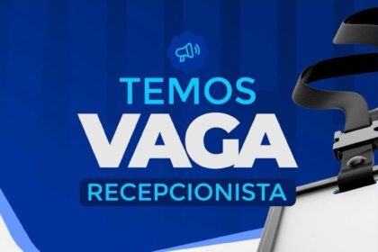 Vaga de emprego para Recepcionista