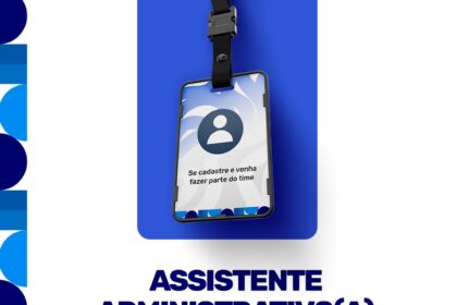 Vaga de emprego para Assistente Administrativo(a)