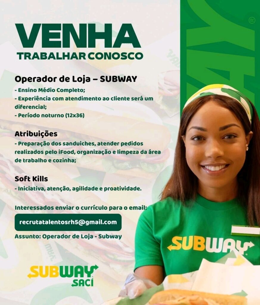 Vaga de emprego para Operador de Loja - Subway