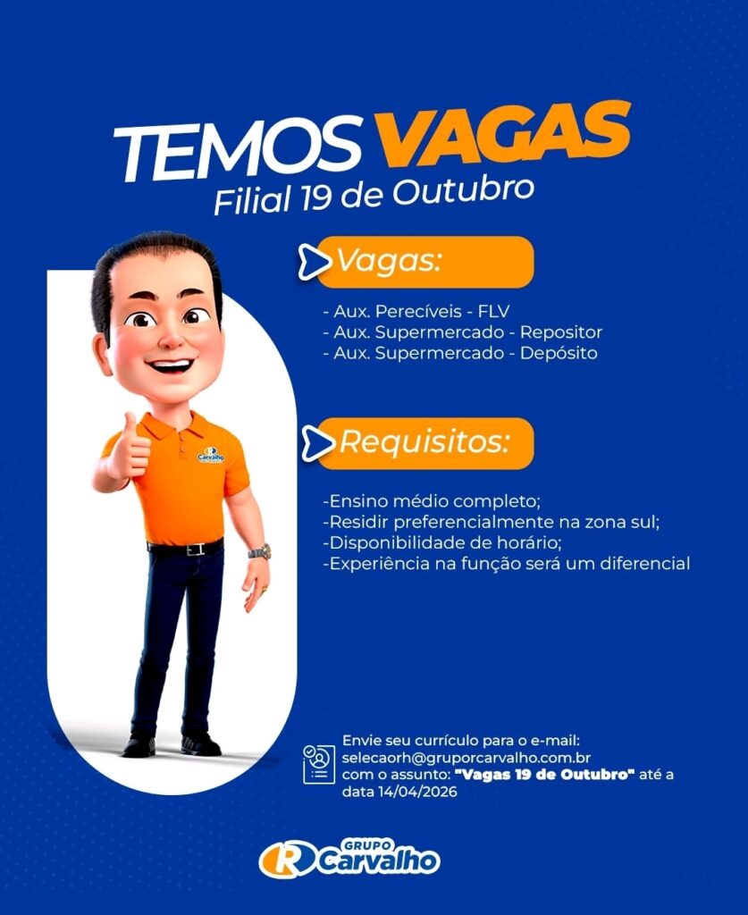 Vagas de emprego para Aux. de Perecíveis (FLV), Aux. de Supermercado (Repositor) e  Aux. de Supermercado (Depósito)