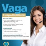 Vaga de Estágio para Call Center