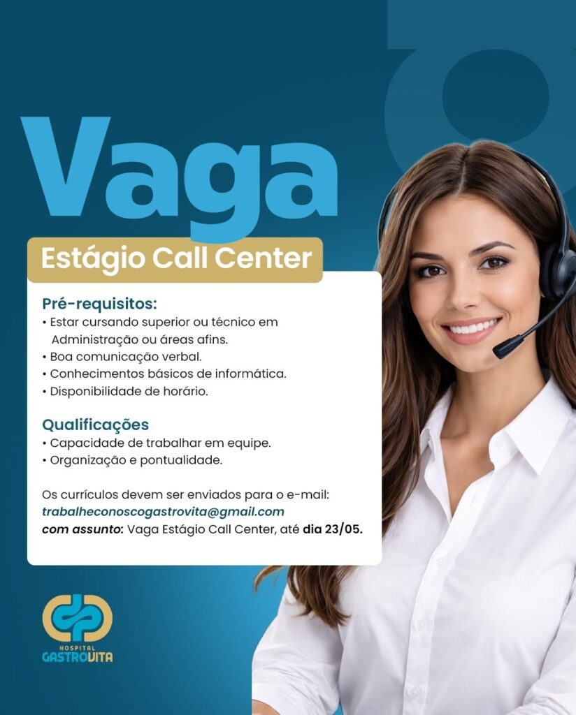 Vaga de Estágio para Call Center