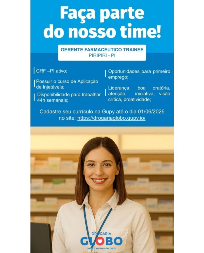 Vaga de emprego para Gerente Farmaceutico Trainee em Piripiri