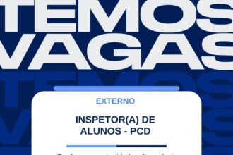 Vaga de emprego para Inspetor(a) de Alunos (PCD)