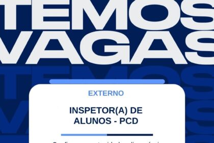Vaga de emprego para Inspetor(a) de Alunos (PCD)