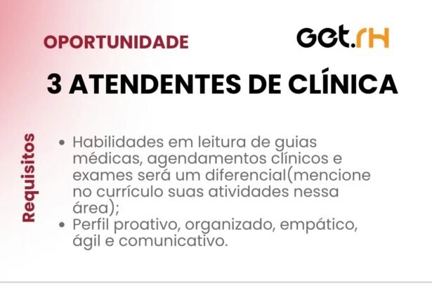 Vagas de emprego para Atendente de Clínica