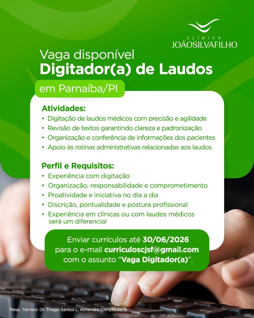 Vaga de emprego para Digitador(a) de Laudos em Parnaíba