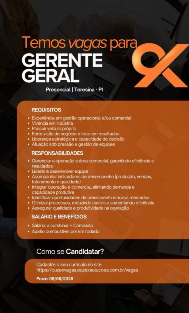 Vaga de emprego para Gerente Geral em Teresina