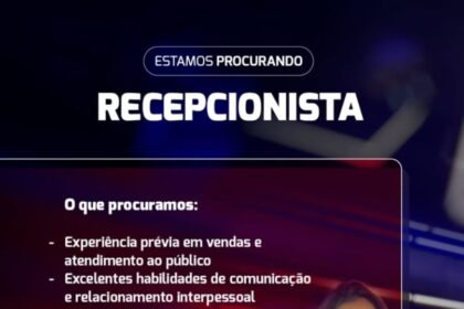 Vaga de emprego para Recepcionista