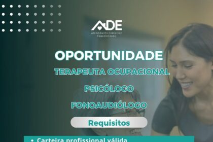 Vagas de emprego para Terapeuta Ocupacional, Psicológo e Fonoaudiológo
