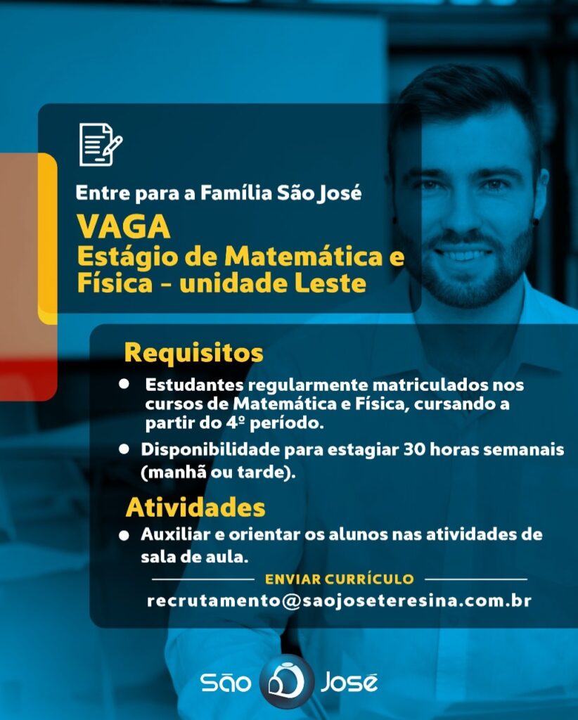 Vagas de Estágio para Matemática e Física