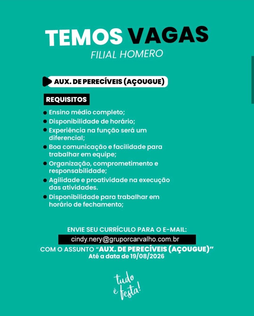 Vaga de emprego para Aux. de Perecíveis (Açougue)