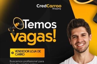 Vaga de emprego para Vendedor Loja de Carro